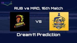 RUB vs MAD Dream11 Team, Playing XI and Key Players for the 16th match of the TNPL 2019. Ruby Trichy Warriors vs Madurai Panthers Dream11 Prediction
