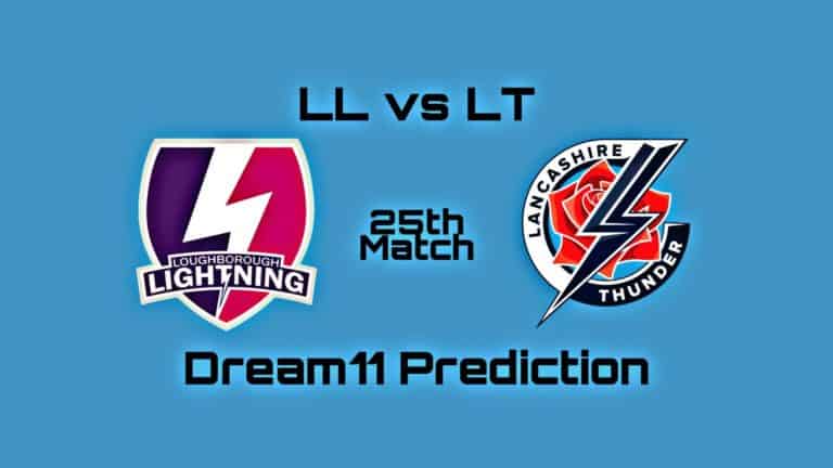 LL vs LT Dream11 Prediction