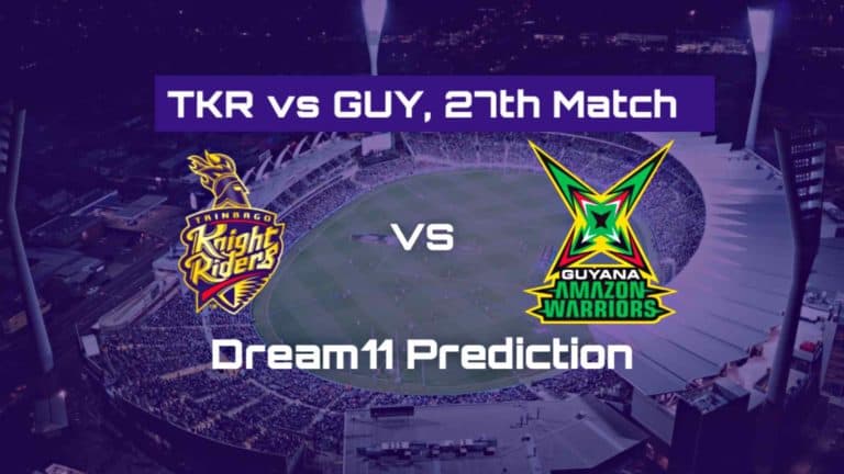 TKR vs GUY Dream11 Prediction 27th Match of CPL 2019