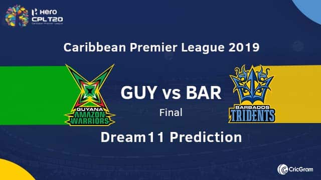 GUY vs BAR Dream11 Prediction CPL 2019