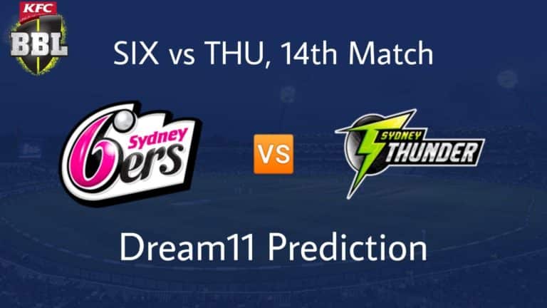 SIX vs THU Dream11 Prediction 14th Match BBL 2019-20