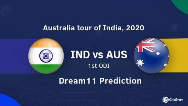 IND vs AUS Dream11 Prediction 1st ODI