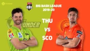 THU vs SCO Dream11 Prediction 54th Match BBL 2019-20