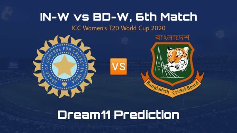 IN W vs BD W Dream11 Prediction 6th Match ICC Women's T20 World Cup 2020