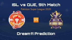 ISL vs QUE Dream11 Prediction 9th Match Pakistan Super League 2020