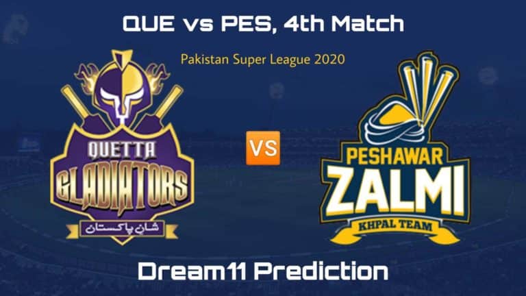 QUE vs PES Dream11 Prediction 4th Match Pakistan Super League 2020