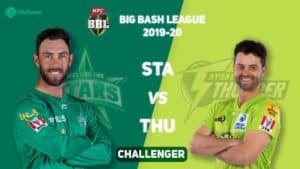 STA vs THU Dream11 Prediction Challenger BBL 2019-20