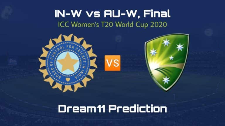 IN W vs AU W Dream11 Prediction Final ICC Women's T20 World Cup 2020
