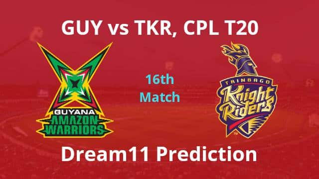 GUY vs TKR Dream11 Prediction 16th Match