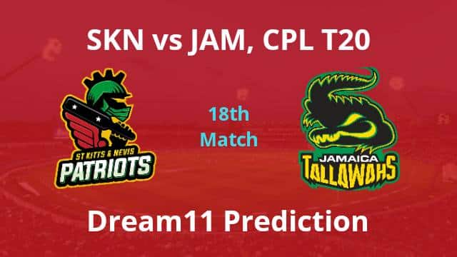 SKN vs JAM Dream11 Prediction 18th Match