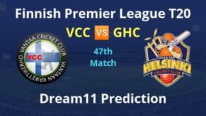 VCC vs GHC Dream11 Prediction and Player Stats