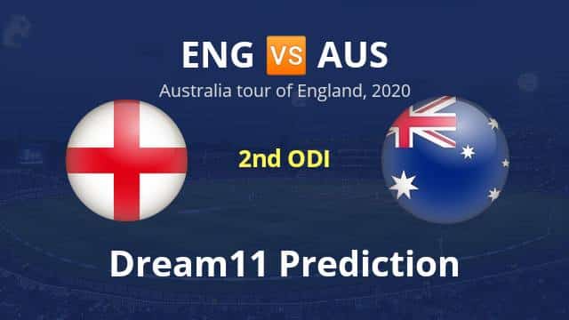 ENG vs AUS 2nd ODI Dream11 Prediction and Preview