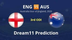 ENG vs AUS 3rd ODI Dream11 Prediction