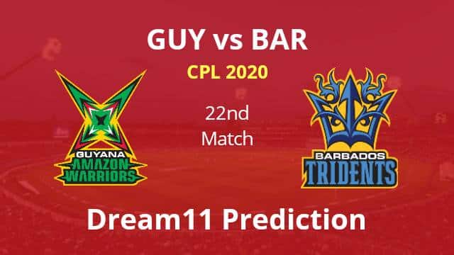 GUY vs BAR Dream11 Prediction 22nd Match CPL 2020