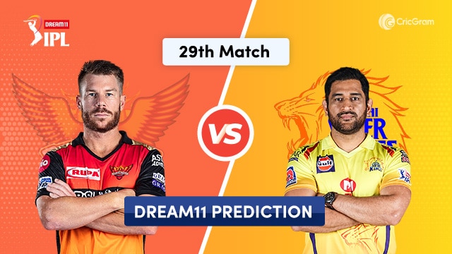 SRH vs CSK Dream11 Prediction 29th Match IPL 2020