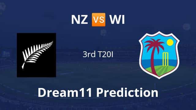 NZ vs WI 3rd T20I | Dream11 Prediction | Match Preview | West Indies tour of New Zealand 2020