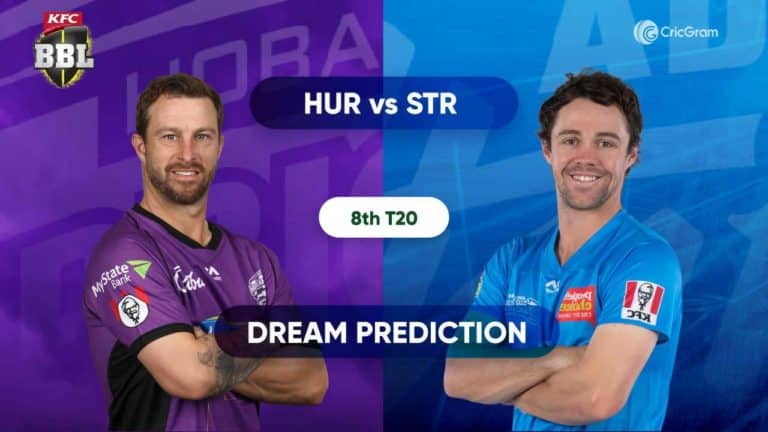 HUR vs STR Dream11 Prediction and match Preview 8th Match BBL 2020-21