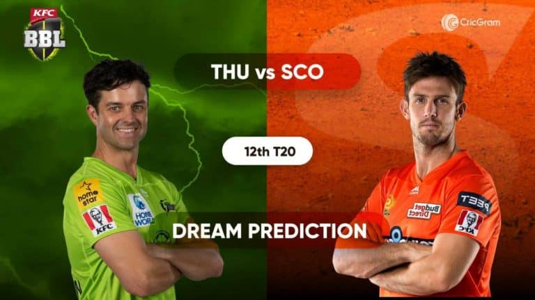 THU vs SCO Dream11 Prediction and Preview 12th Match BBL 2020-21
