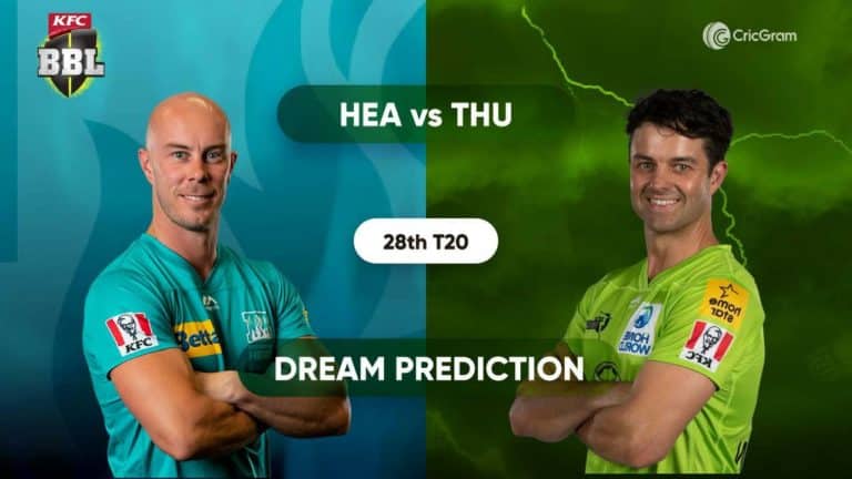 HEA vs THU Dream11 Prediction and Match Preview