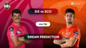 SIX vs SCO Dream11 Prediction