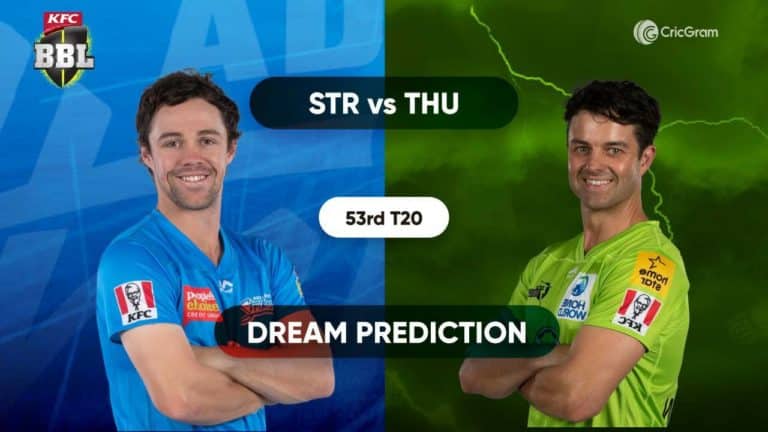 STR vs THU Dream11 Prediction
