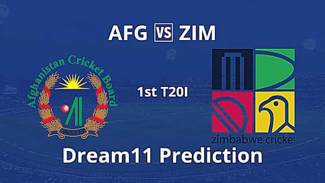AFG vs ZIM Dream11 Prediction 1st T20I