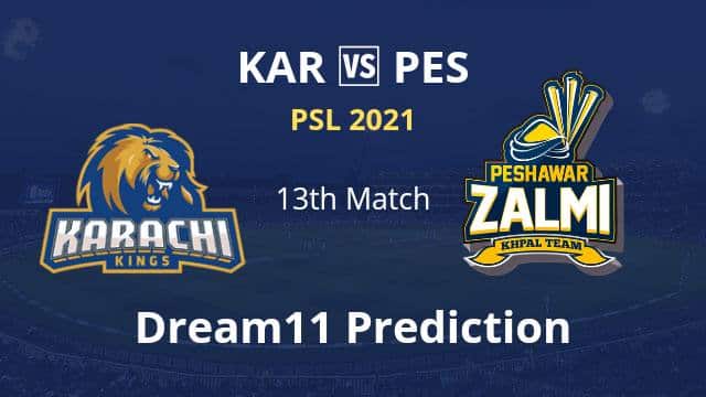 KAR vs PES Dream11 Prediction PSL 2021