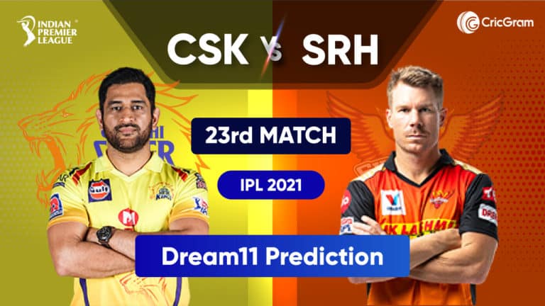 CSK vs SRH Dream11 Prediction IPL 2021