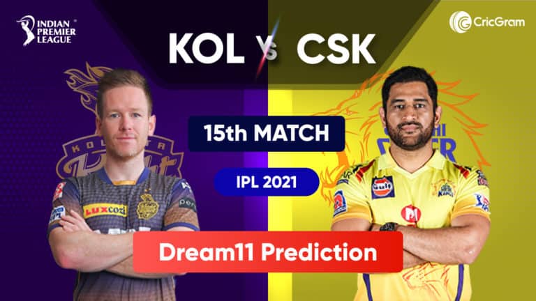 KOL vs CSK Dream11 Prediction IPL 2021