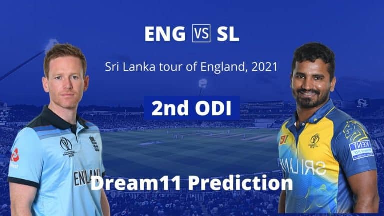 ENG vs SL Dream11 Prediction 2nd ODI 1st July 2021