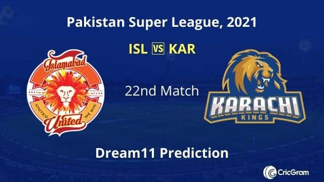 ISL vs KAR Dream11 Team Prediction 22nd match PSL 2021