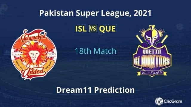 ISL vs QUE Dream11 Prediction PSL 2021