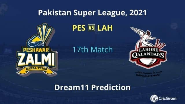 PES vs LAH Dream11 Prediction PSL 2021