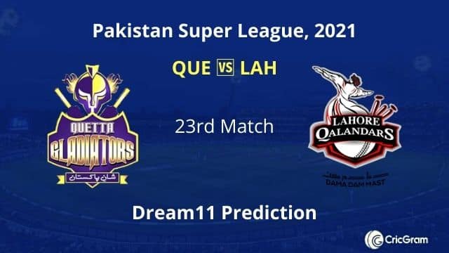 QUE vs LAH Dream11 Team Prediction PSL 2021