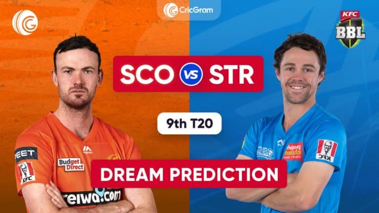 SCO vs STR Dream11 Prediction, 9th Match, BBL 2021-22