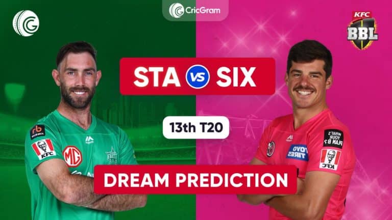 STA vs SIX Dream11 Prediction, 13th Match, BBL 2021-22