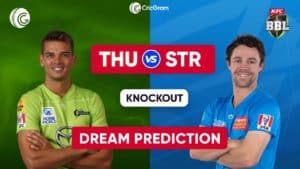 THU vs STR Dream11 Prediction Knockout match