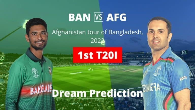 BAN vs AFG Dream11 Prediction 1st T20I