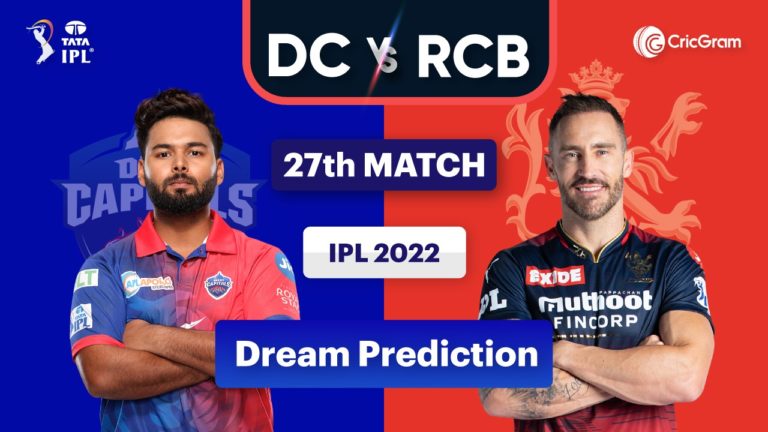 DC vs BLR Dream11 Prediction 27th Match IPL 2022
