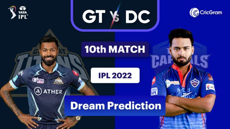 GT vs DC Dream11 Prediction 10th Match IPL 2022