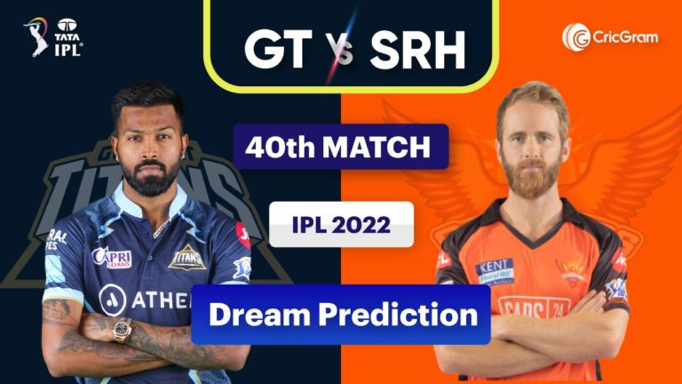 GT vs SRH Dream11 Prediction 40th Match IPL 2022