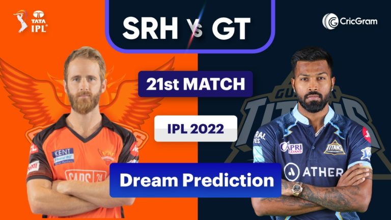 SRH vs GT Dream11 Prediction 21st match Tata IPL 2022