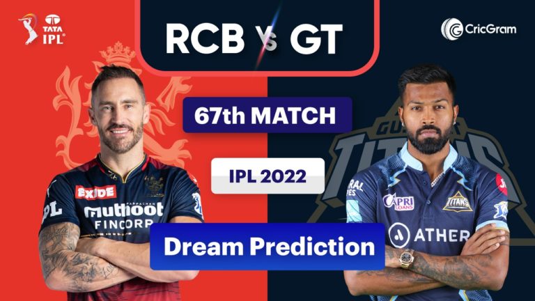 BLR vs GT Dream11 Prediction Tata IPL 19 May 2022