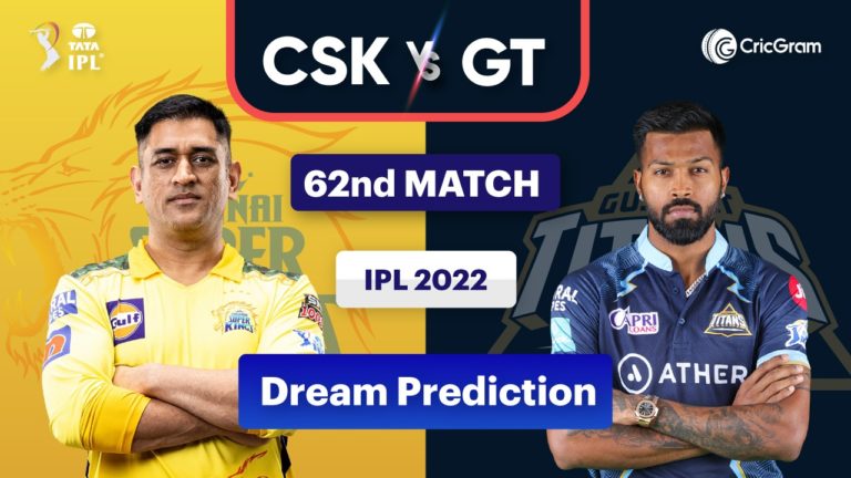 CSK vs GT Dream11 Prediction Tata IPL 15 May 2022
