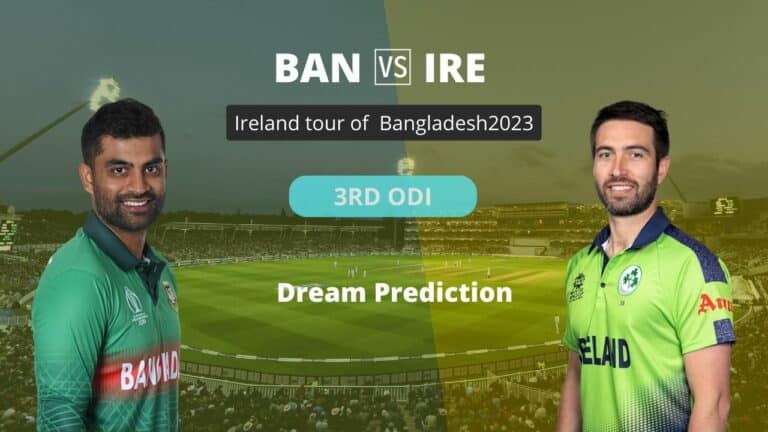 BAN vs IRE Dream11 Prediction
