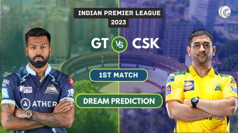 GT vs CSK Dream11 Prediction