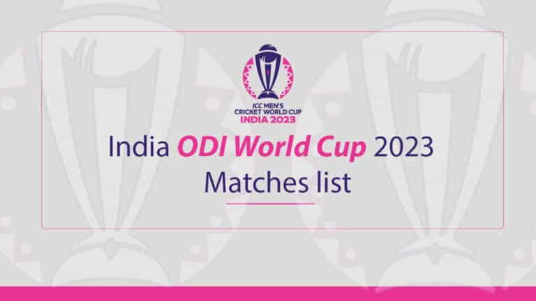 India ODI World Cup 2023 matches list