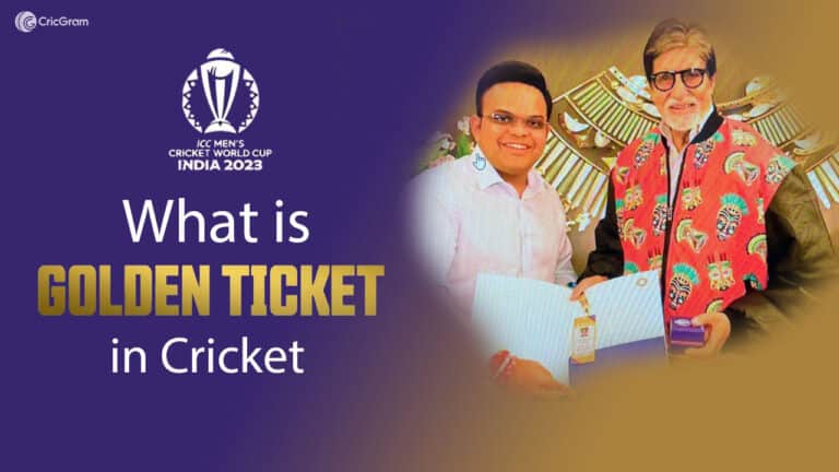Golden Ticket in Cricket