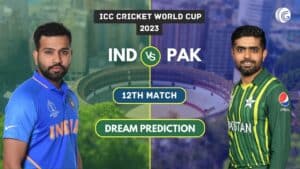 IND vs PAK Dream11 Team Prediction: Cricket World Cup 2023
