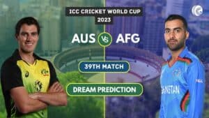 AUS vs AFG Dream11 Team Prediction: Cricket World Cup 2023